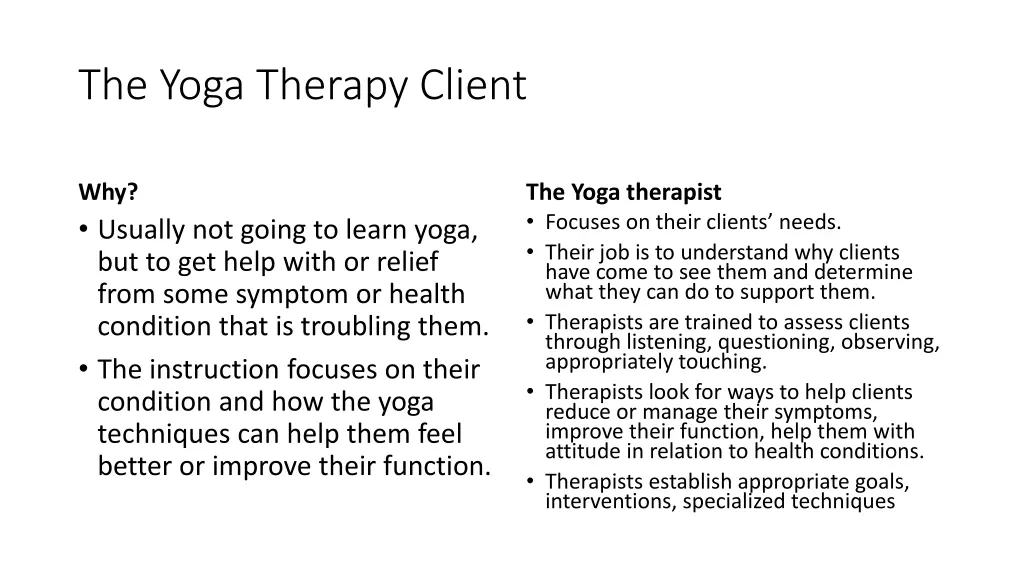 the yoga therapy client