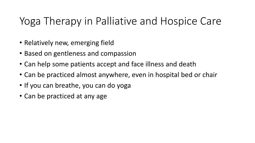 yoga therapy in palliative and hospice care