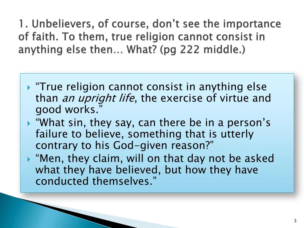 true religion cannot consist in anything else