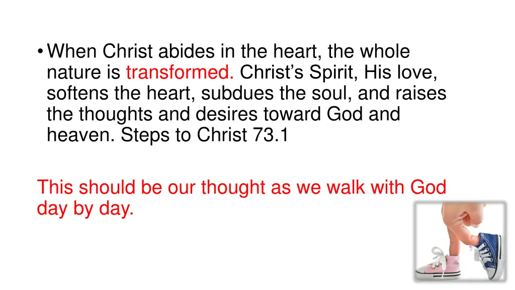 when christ abides in the heart the whole nature