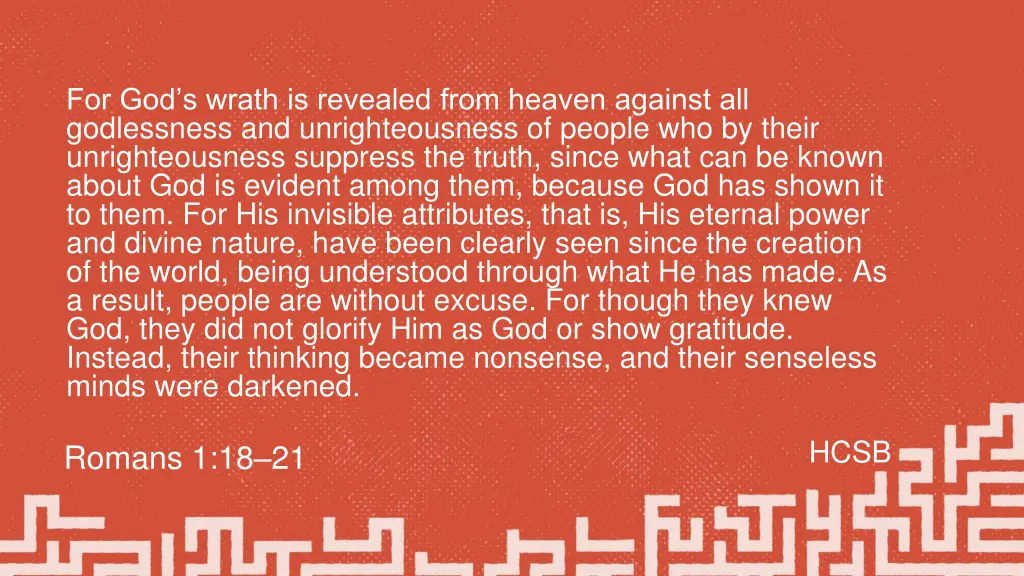 for god s wrath is revealed from heaven against