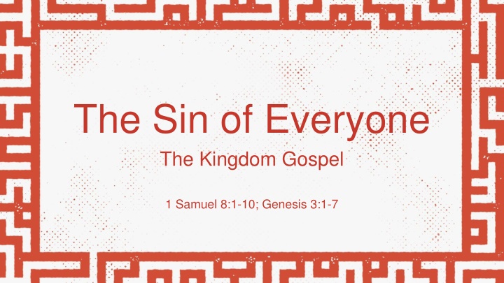 the sin of everyone the kingdom gospel