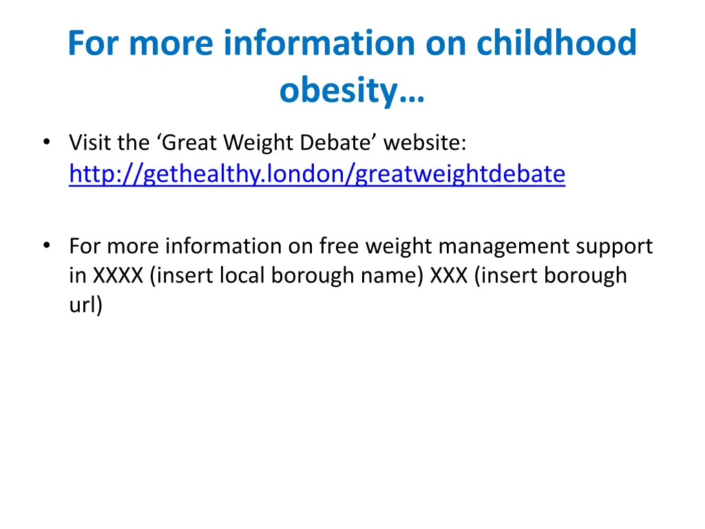 for more information on childhood obesity