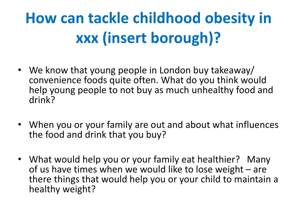 how can tackle childhood obesity in xxx insert 1