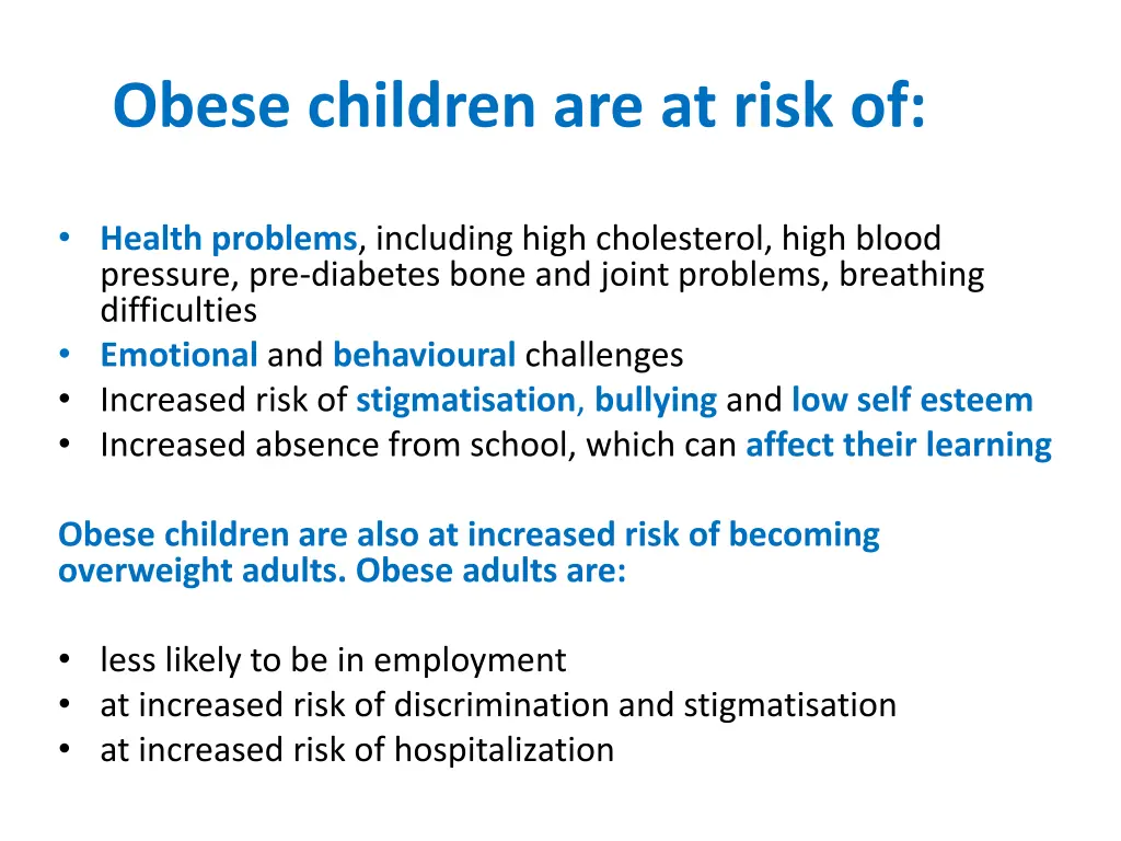 obese children are at risk of