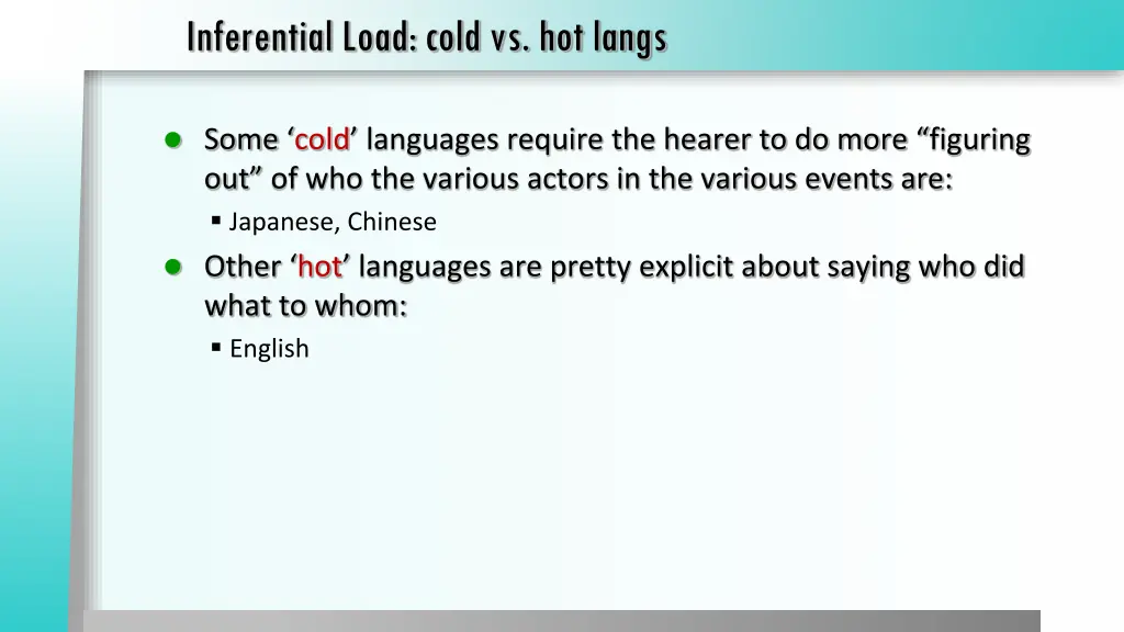 inferential load cold vs hot langs