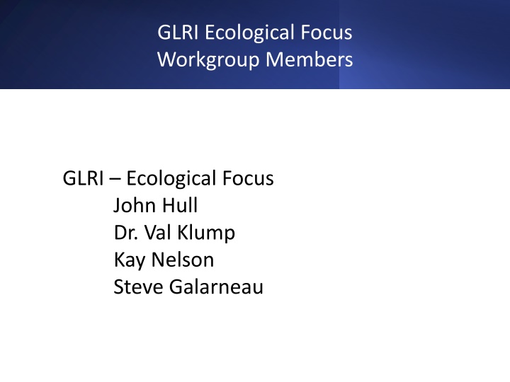 glri ecological focus workgroup members