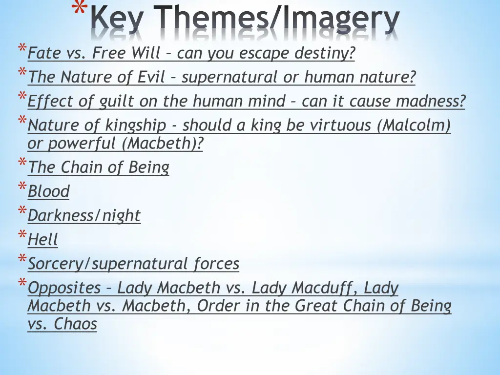 key themes imagery fate vs free will