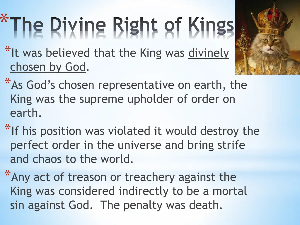 the divine right of kings it was believed that