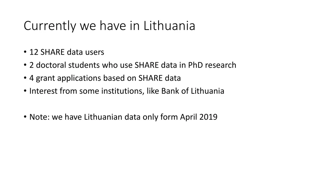 currently we have in lithuania