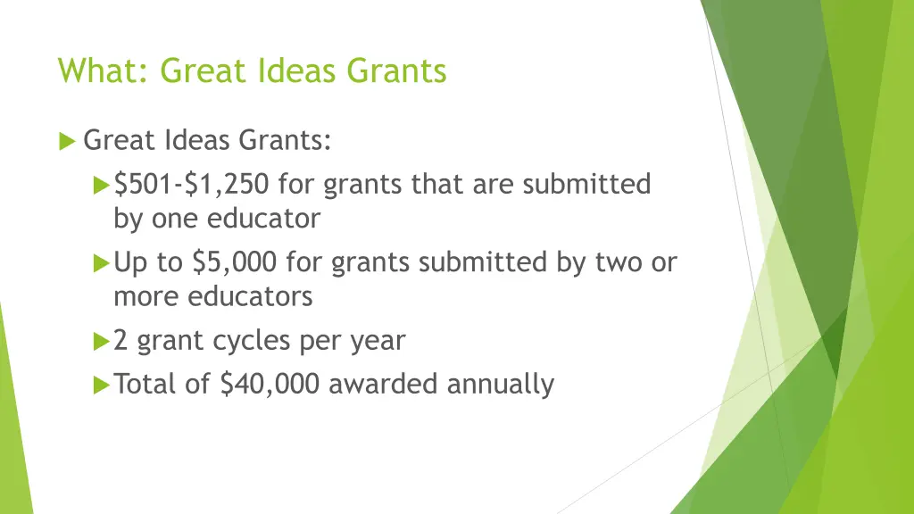 what great ideas grants