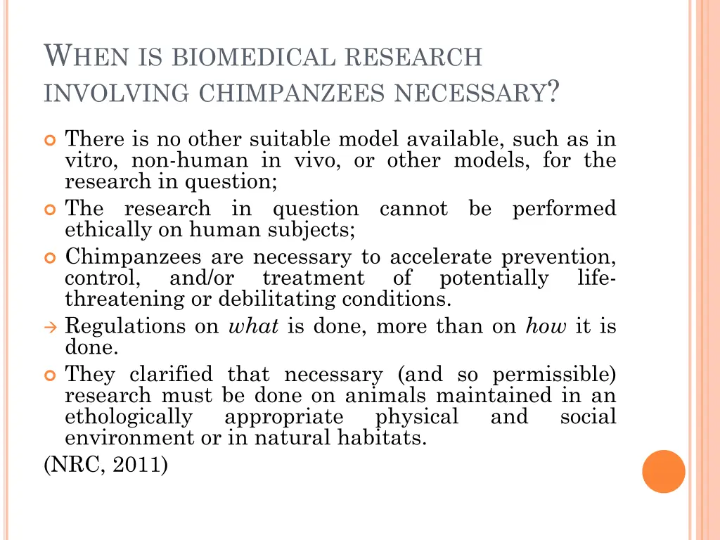 w hen is biomedical research involving