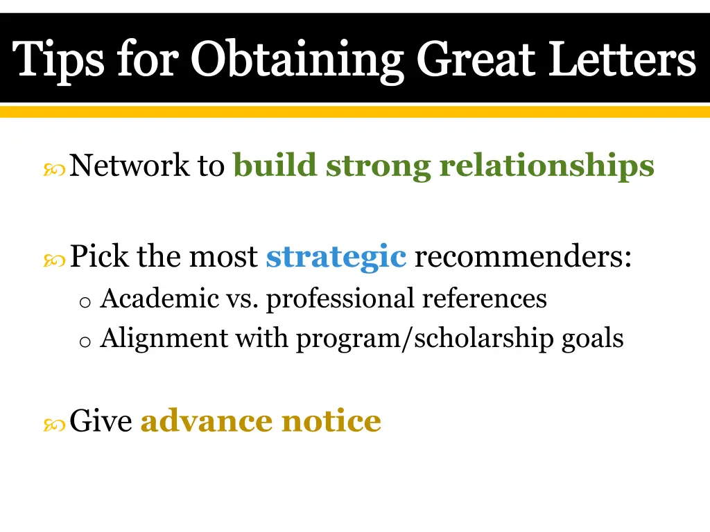 tips for obtaining great letters