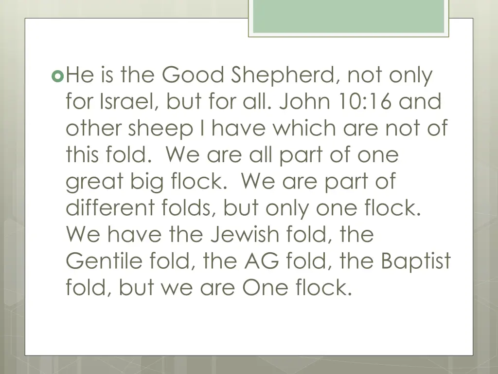 he is the good shepherd not only for israel