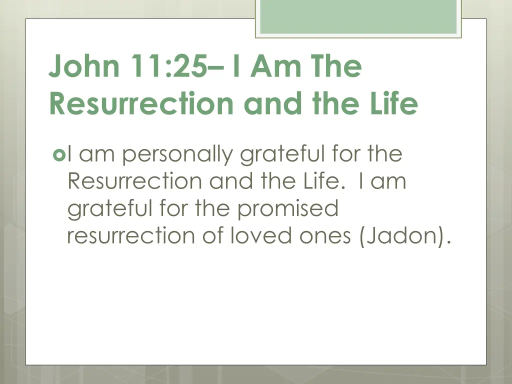 john 11 25 i am the resurrection and the life