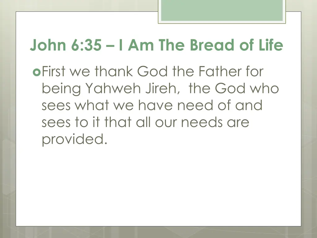 john 6 35 i am the bread of life