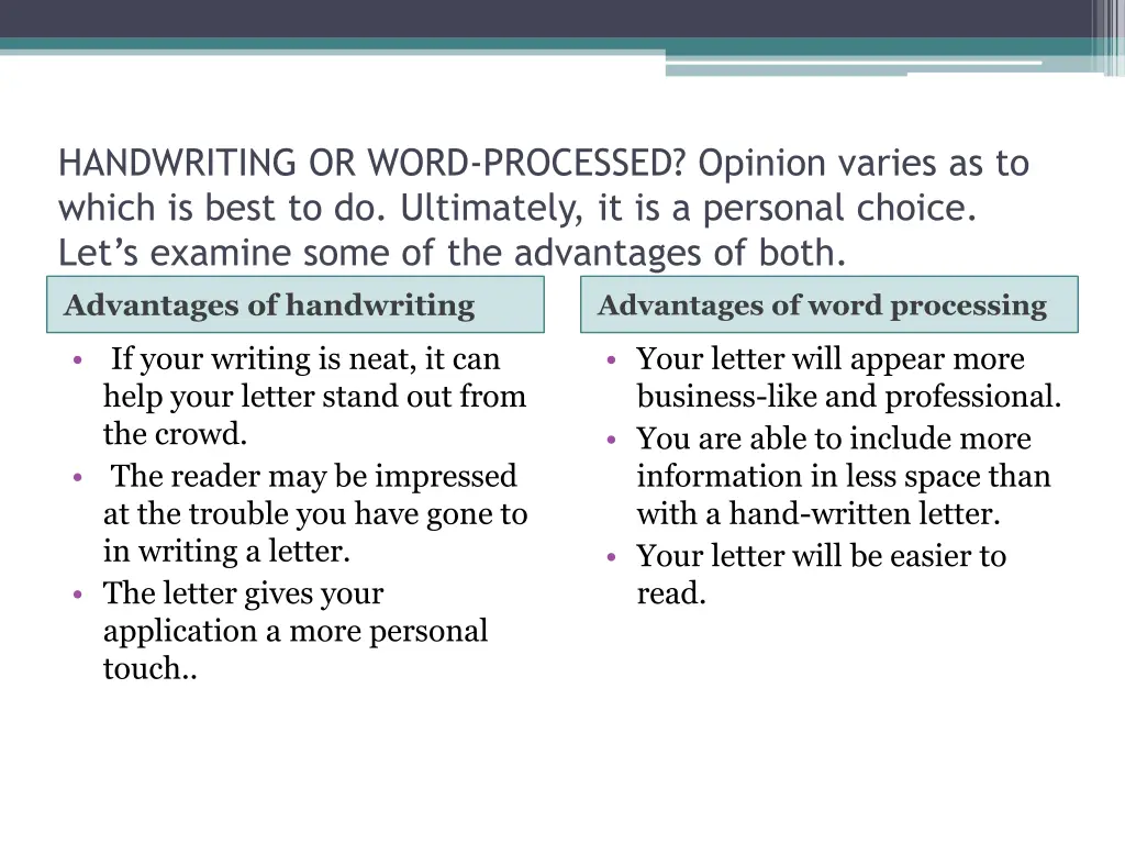 handwriting or word processed opinion varies