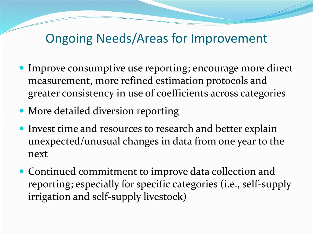 ongoing needs areas for improvement