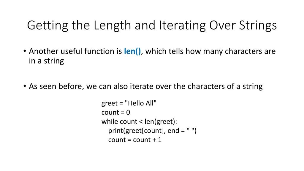 getting the length and iterating over strings