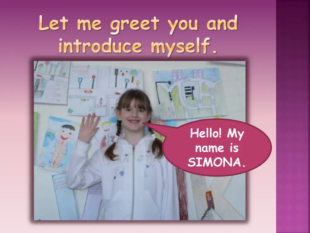 let me greet you and introduce myself 2