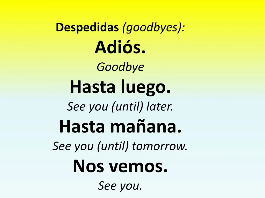 despedidas goodbyes adi s goodbye hasta luego