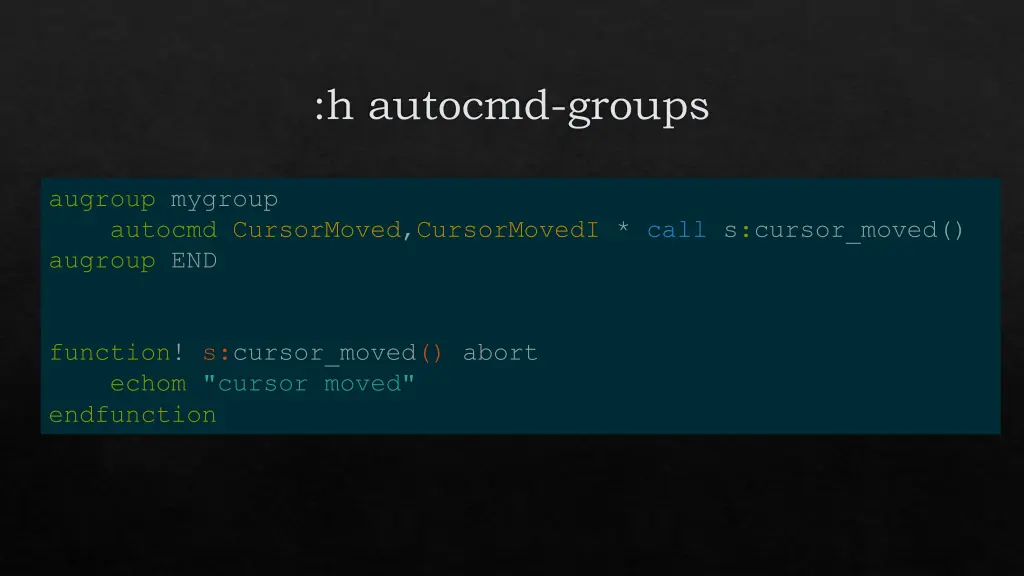 h autocmd groups