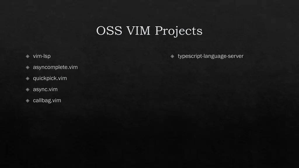 oss vim projects