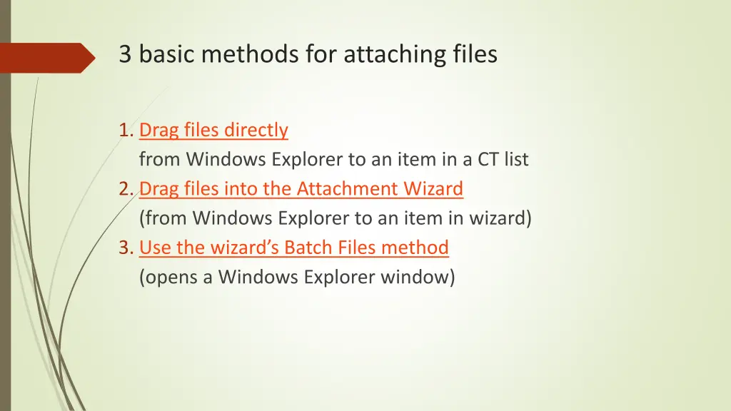 3 basic methods for attaching files