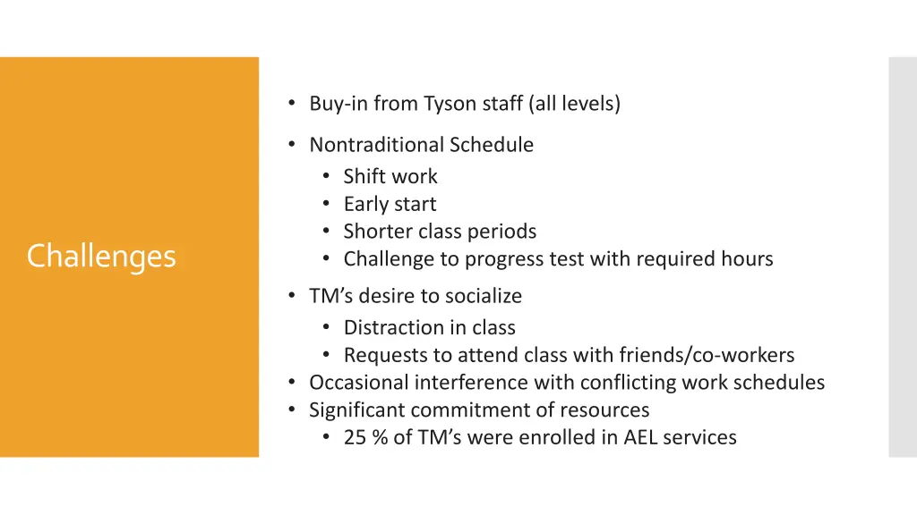 buy in from tyson staff all levels