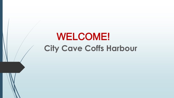 welcome welcome city cave coffs harbour