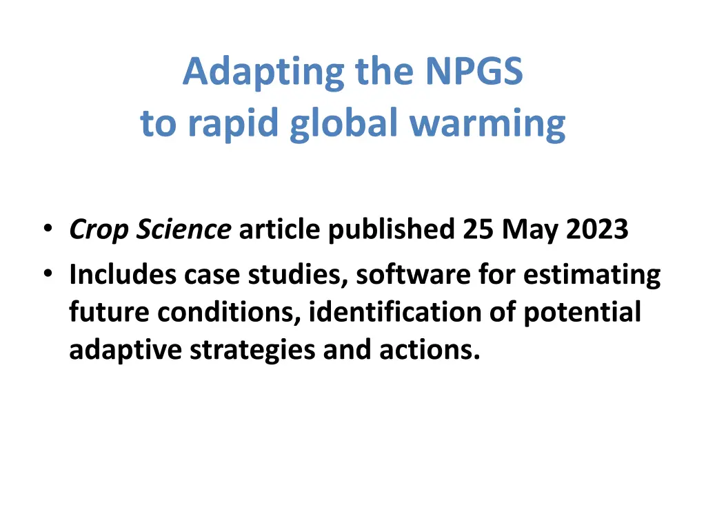 adapting the npgs to rapid global warming