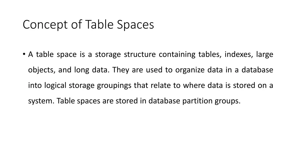 concept of table spaces