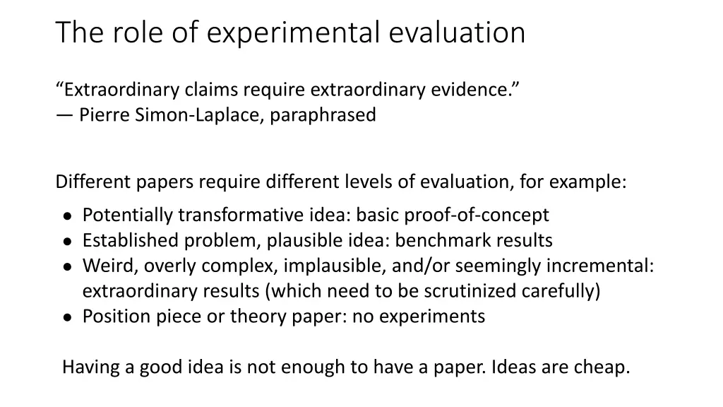 the role of experimental evaluation