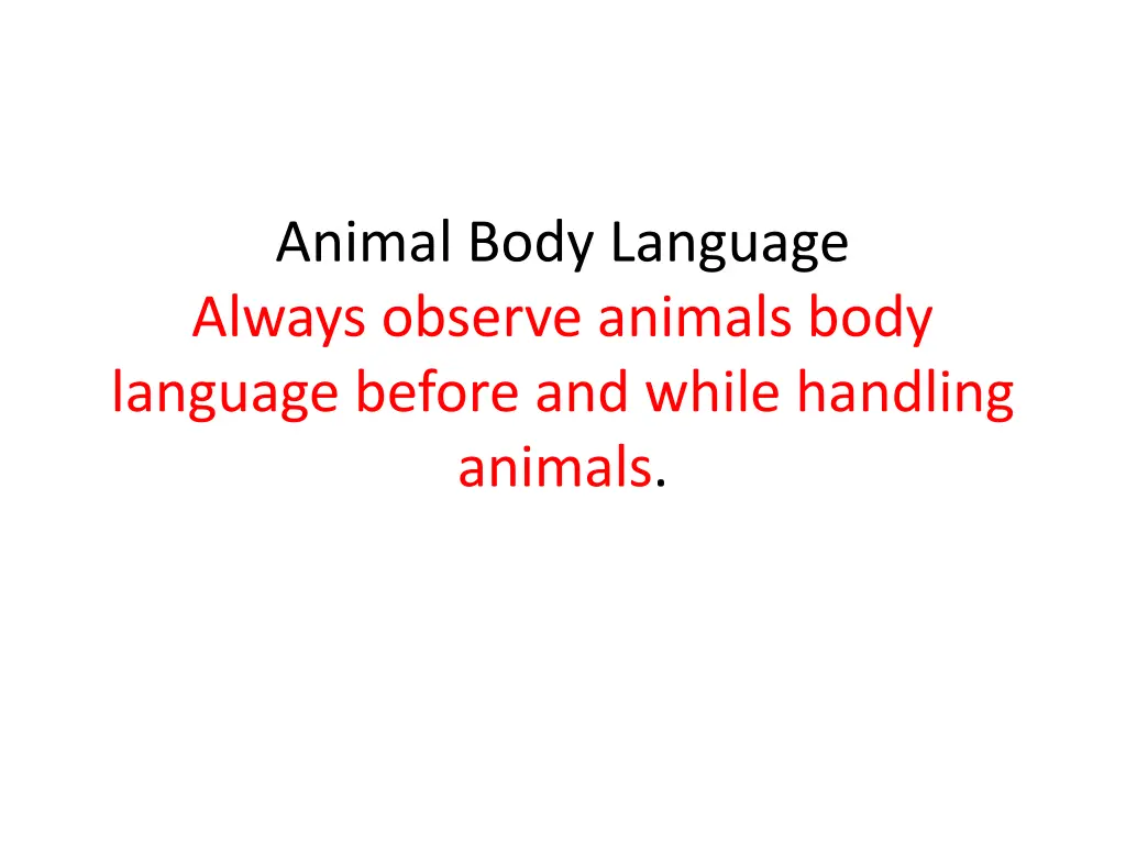 animal body language always observe animals body