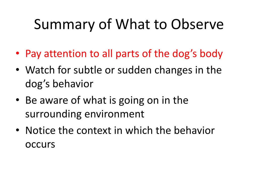 summary of what to observe