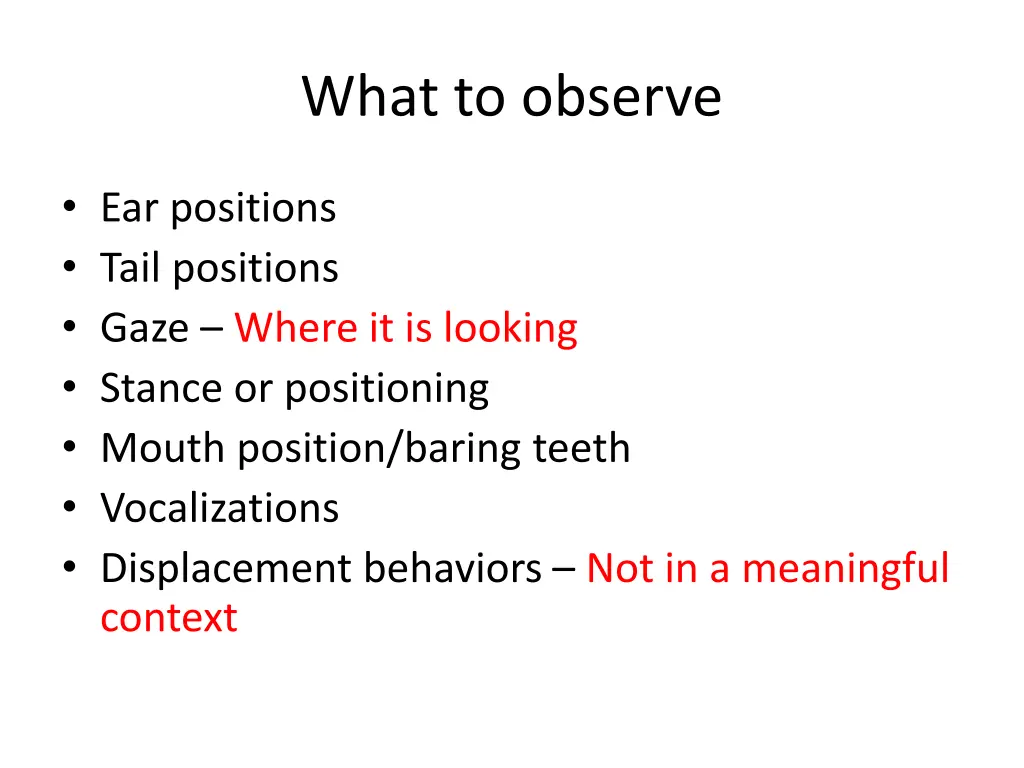 what to observe