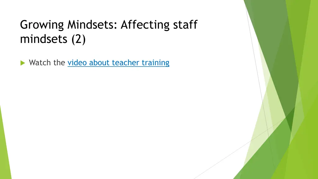 growing mindsets affecting staff mindsets 2