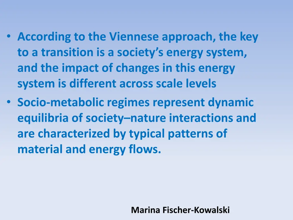 according to the viennese approach