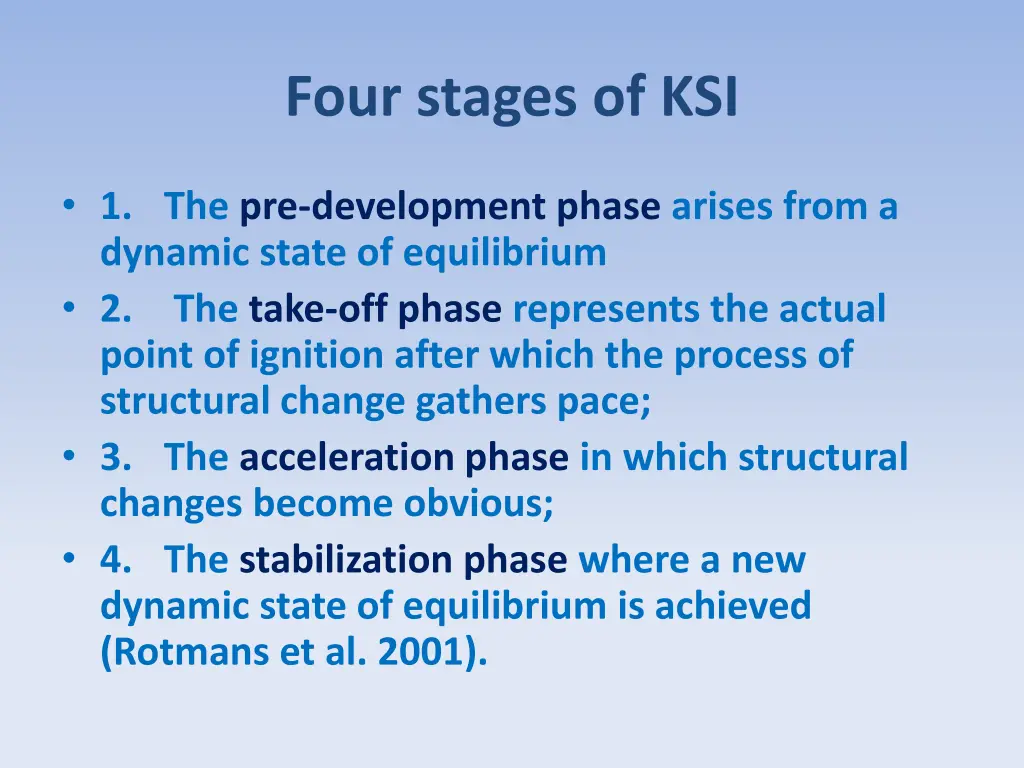 four stages of ksi