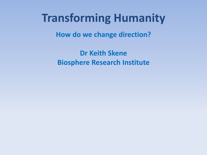 transforming humanity