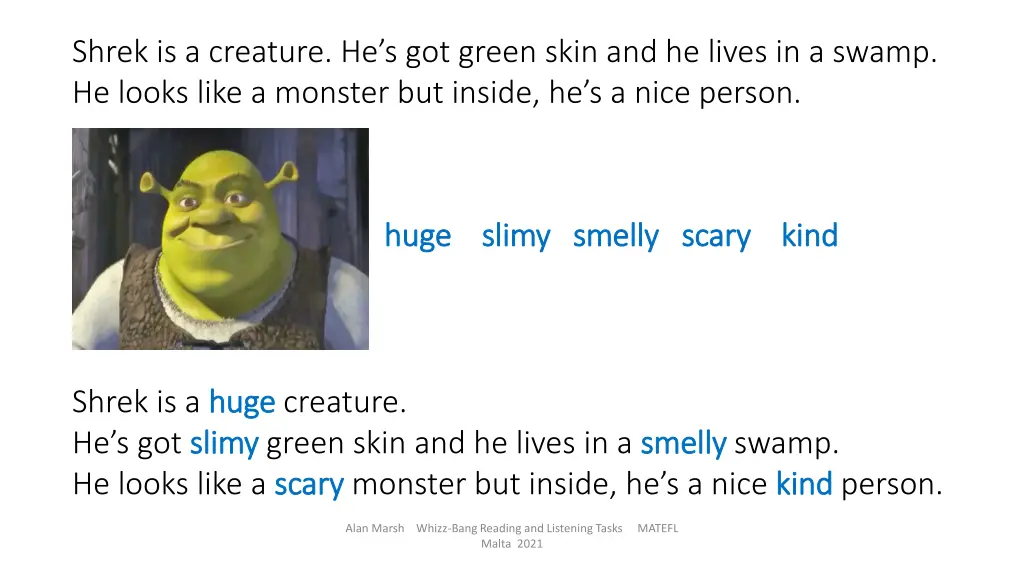 shrek is a creature he s got green skin