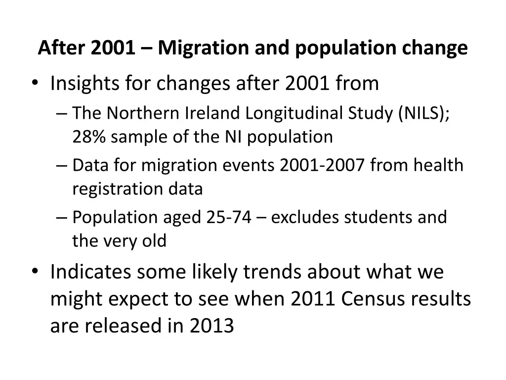 after 2001 migration and population change