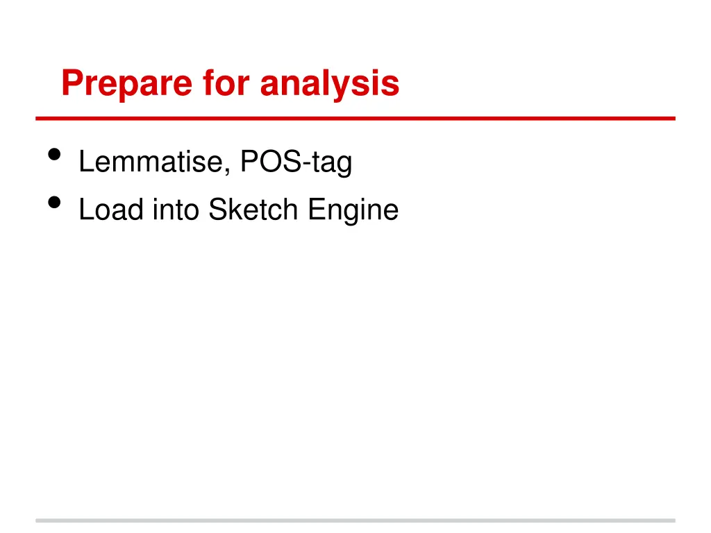 prepare for analysis lemmatise pos tag load into