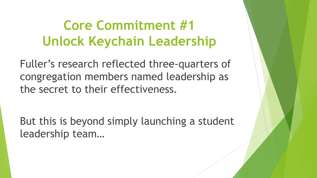 core commitment 1 unlock keychain leadership