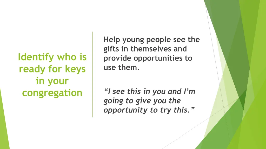 help young people see the gifts in themselves