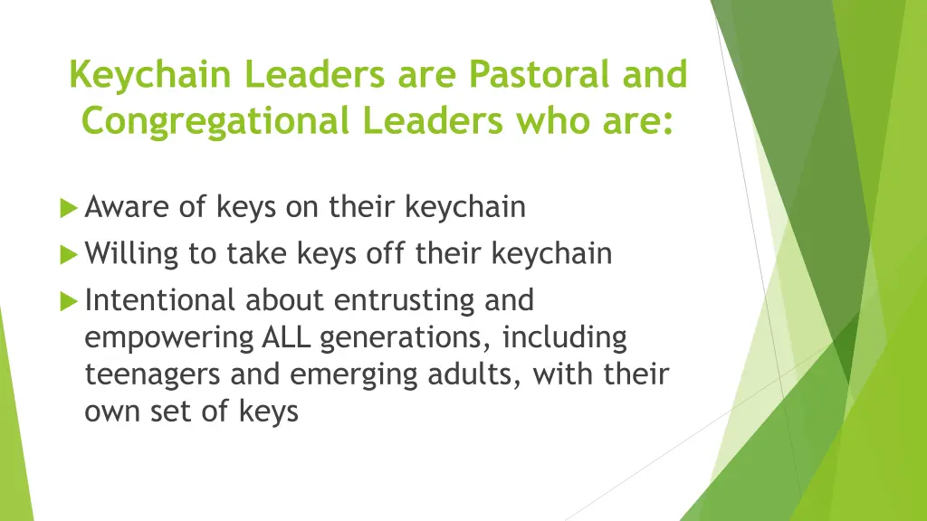 keychain leaders are pastoral and congregational