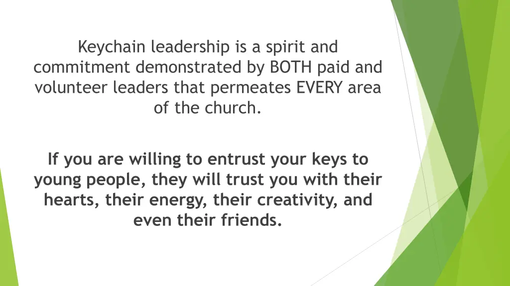 keychain leadership is a spirit and commitment