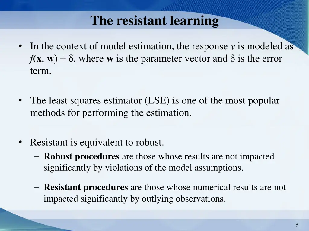 the resistant learning