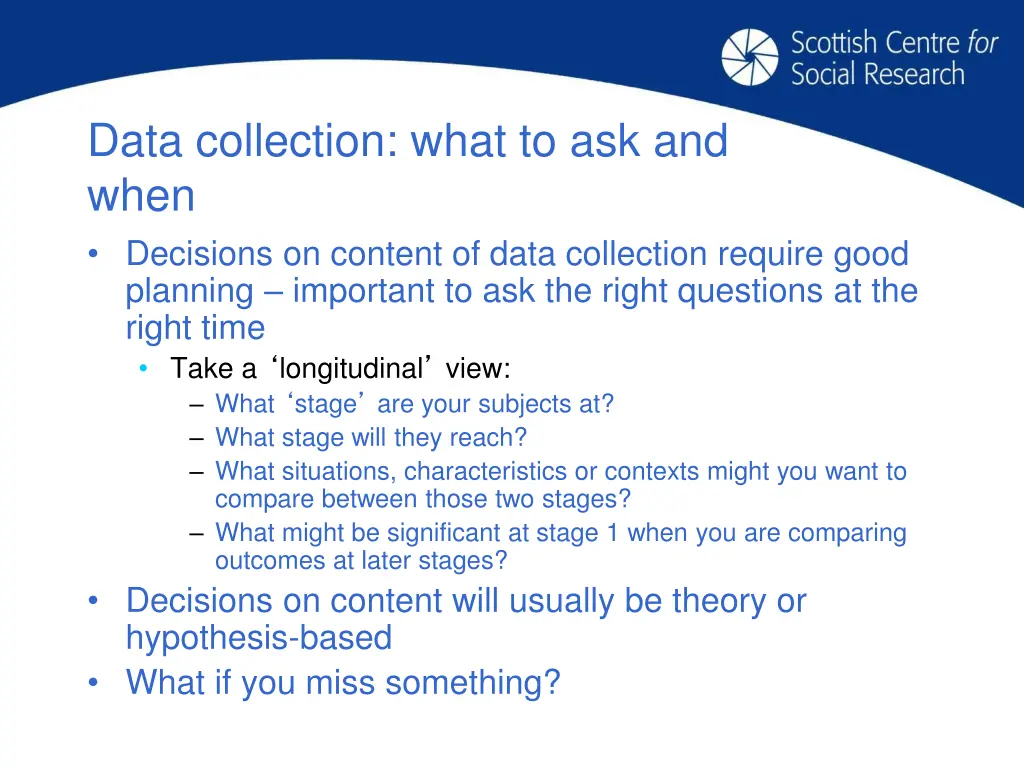 data collection what to ask and when decisions