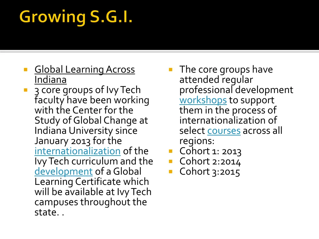 global learning across indiana 3 core groups